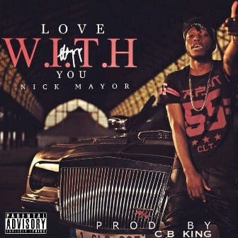 nick mayor-love-with-you